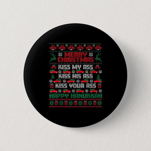 Merry Christmas Kiss My Hiss Your Happy Hanukkah  6 Cm Round Badge (Front)
