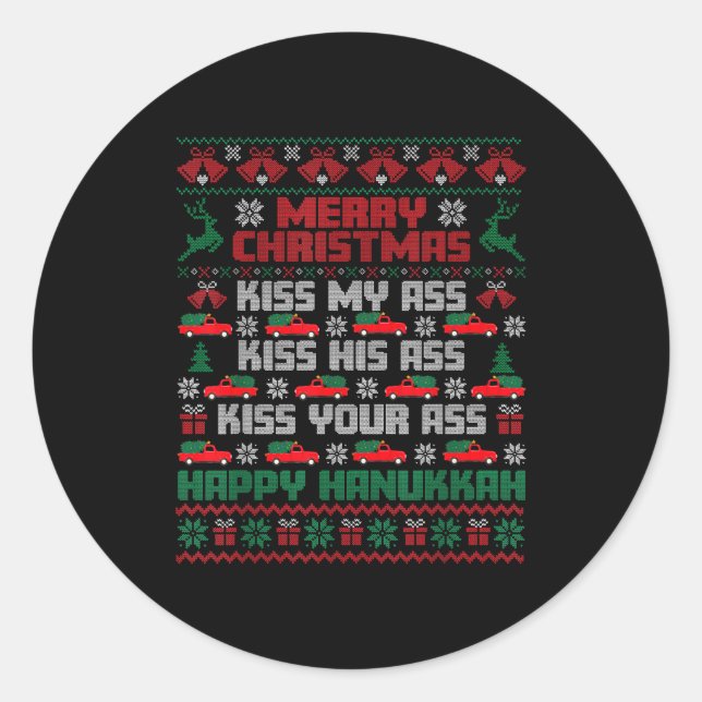 Merry Christmas Kiss My Hiss Your Happy Hanukkah  Classic Round Sticker (Front)