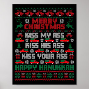 Merry Christmas Kiss My Hiss Your Happy Hanukkah  Poster
