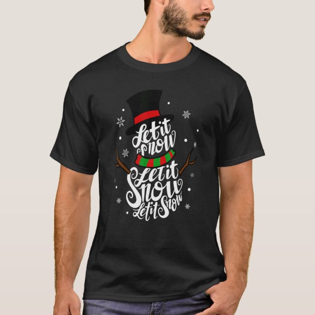 Merry Christmas Let It Snow Santa Claus Snowman Fo T-Shirt (Front)