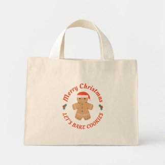 Merry Christmas Let's Bake Cookies Mini Tote Bag