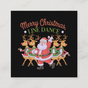 Merry Christmas Line Dance Celebrate the Season  Square Business Card