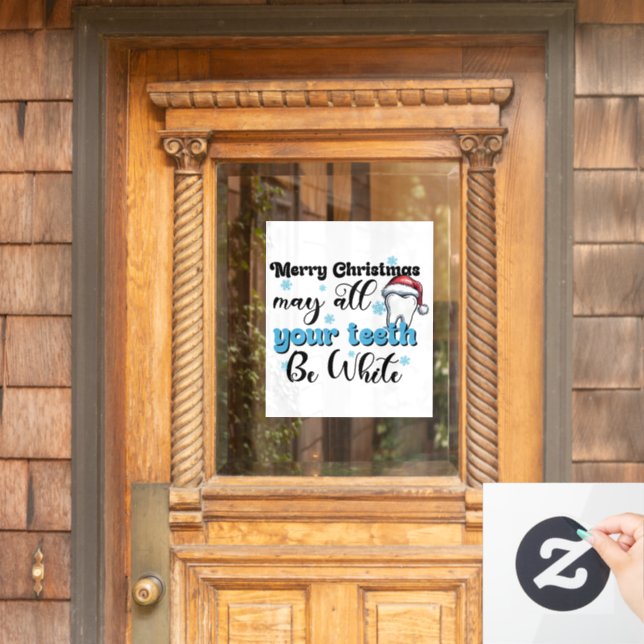 Merry Christmas May All You Teeth Be White Window Cling (Home Door)
