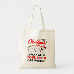 Merry Christmas May All Your Teeth Be White Tote Bag