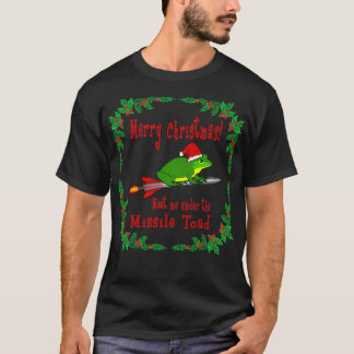Merry Christmas Meet Me Under The Missile Toad Pul T-Shirt