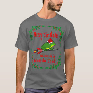Merry Christmas Meet Me Under The Missile Toad T-Shirt