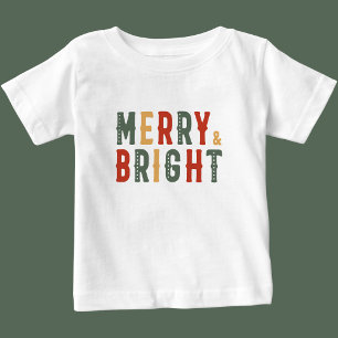 Merry Christmas, Merry & Bright        Baby T-Shirt