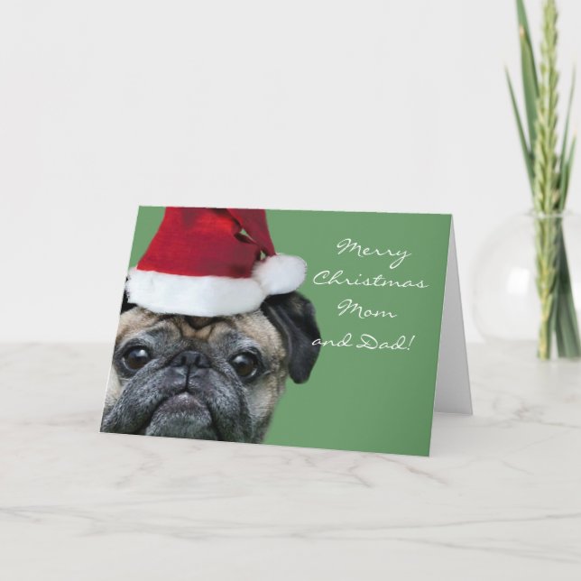 Merry Christmas Mom and Dad Pug greeeting card (Front)