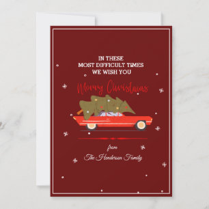 Merry Christmas Most Difficult Times Dark Red Holiday Card