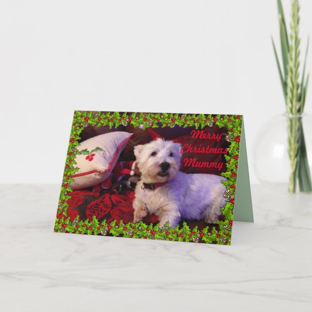 Merry Christmas Mummy Westie Card (Front)