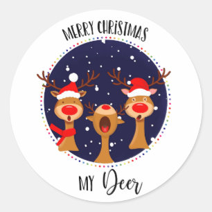 Merry Christmas my deer reindeer card friend lover Classic Round Sticker