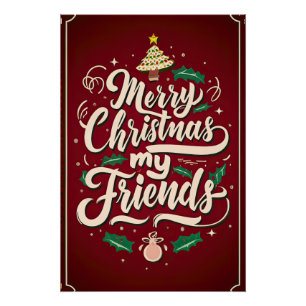 Merry Christmas, my friend Poster