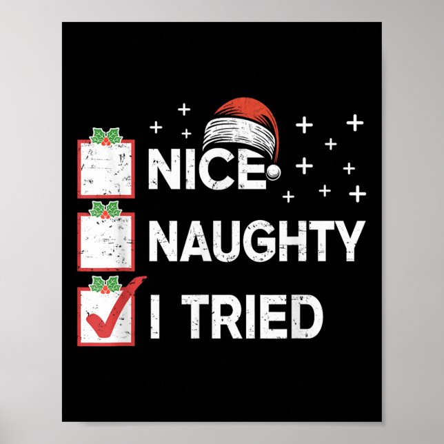 Merry Christmas Nice Naughty I Tried Christmas Lis Poster (Front)