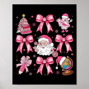 Merry Christmas Nk Santa Coquette Bow Teacher Girl Poster