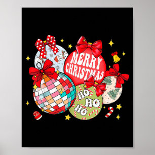 Merry Christmas Ornaments Disco Ball Coquette Bow  Poster