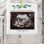 Merry Christmas Pregnancy Ultrasound Photo Grandma Ceramic Ornament<br><div class="desc">It's always a good time to share this exciting news with your nearest and dearest. Perfect Christmas gift idea for the grandma to be with ultrasound photo. Customise this unique announcement display, add your details and let everyone know about this special news. Great gift for new parents and baby showers....</div>