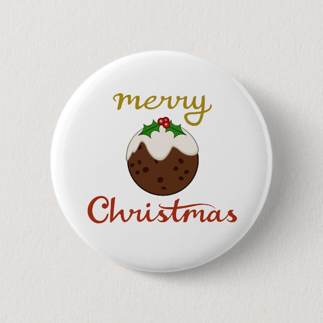 Merry Christmas+Pudding Design 6 Cm Round Badge (Front)