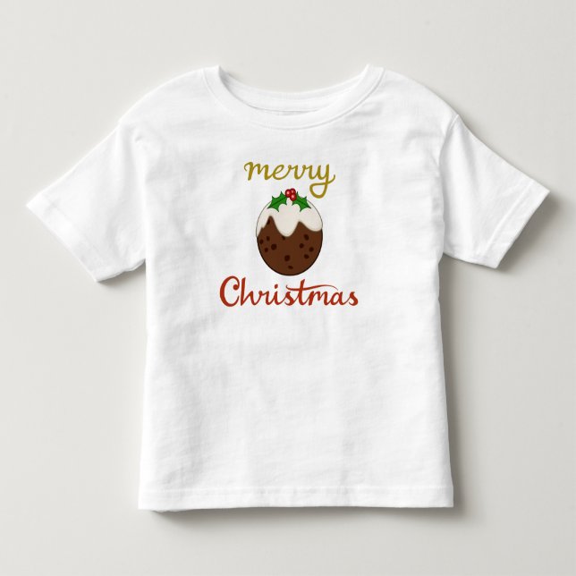 Merry Christmas+Pudding Design Toddler T-Shirt (Front)