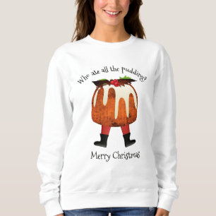 Merry Christmas Pudding Sweatshirt