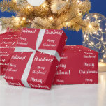 Merry Christmas Red Typography Script  Wrapping Paper<br><div class="desc">Red Merry Christmas design with simple script typography in festive red and white. The design has a repeat pattern of the message “Merry Christmas”, perfect for your Xmas gift wrap this holiday season. If you want to change it up you can easily personalise it by changing the holiday message. Red...</div>