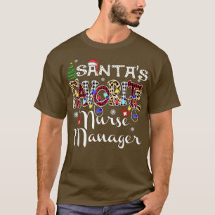 Merry Christmas Santa's Favorite Nurse Manager Xma T-Shirt