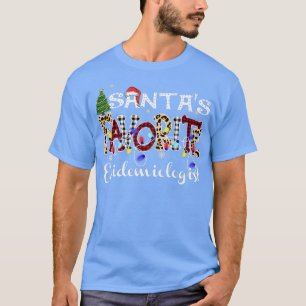 Merry Christmas Santa's Favourite Epidemiologist C T-Shirt