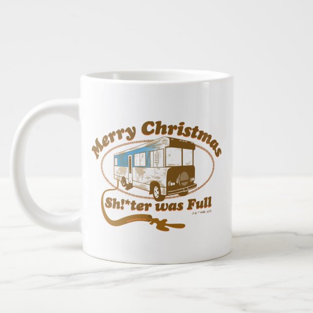 Merry Christmas Sh!*ter was Full Large Coffee Mug (Left)