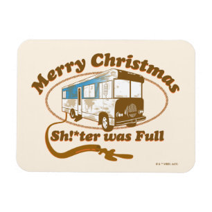 Merry Christmas Sh!*ter was Full Magnet