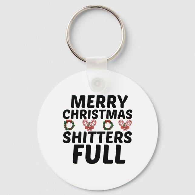 MERRY CHRISTMAS SHITTERS FULL KEY RING (Front)