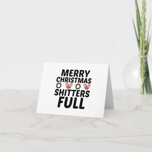 MERRY CHRISTMAS SHITTERS FULL THANK YOU CARD (Front)