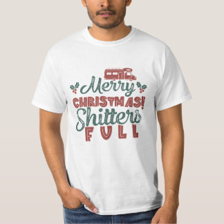 Merry Christmas Shitters Full - Vacation T-Shirt