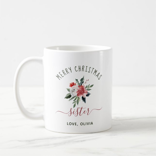 Merry Christmas Sister | Pretty Watercolor Floral Coffee Mug (Left)
