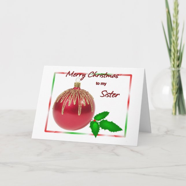 Merry Christmas Sister Red and Gold Ball with Holl Holiday Card (Front)