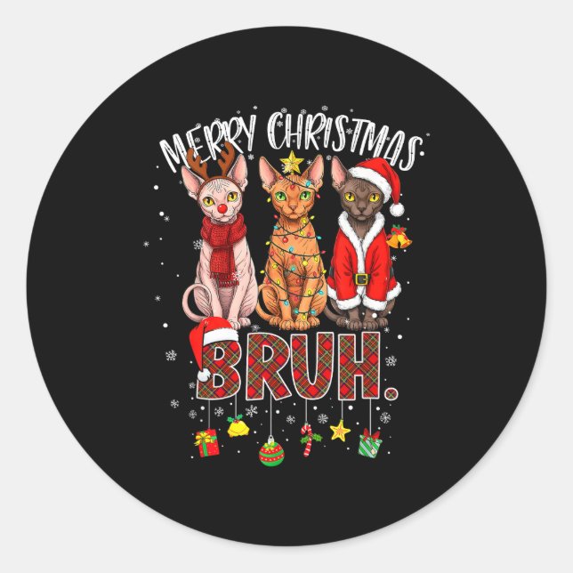 Merry Christmas Sphynx Cat Santa Reindeer Bruh Fun Classic Round Sticker (Front)