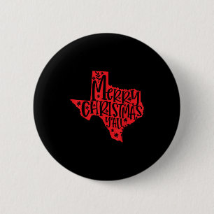 Merry Christmas Texas  6 Cm Round Badge