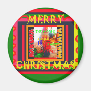 Merry Christmas The world around me is happy to ha Magnet