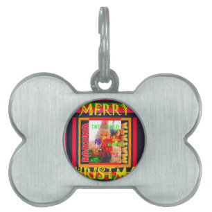 Merry Christmas The world around me is happy to ha Pet Name Tag