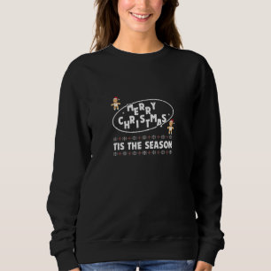 "Merry Christmas 'Tis the Season Festive Design" Sweatshirt