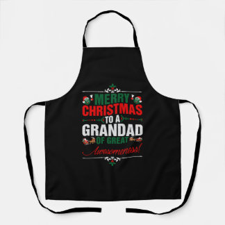 Merry Christmas To A Grandad Of Great Awesomeness Apron
