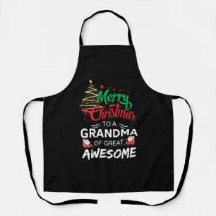 Merry Christmas to a Grandma of Great Awesome Apron