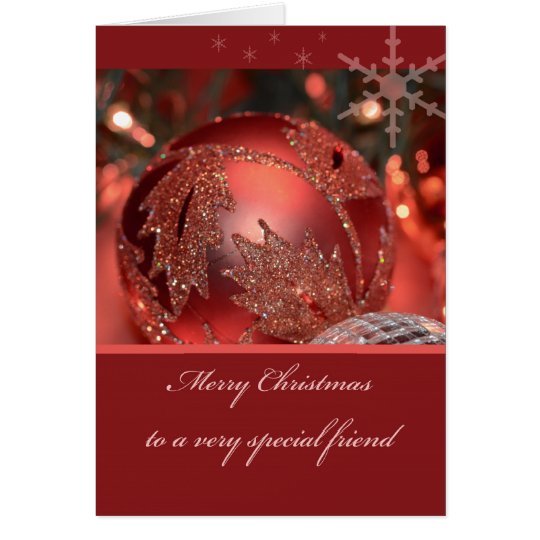 Merry Christmas to a very Special Friend Card