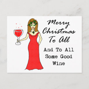Merry Christmas To All And To All Some Good Wine Holiday Postcard