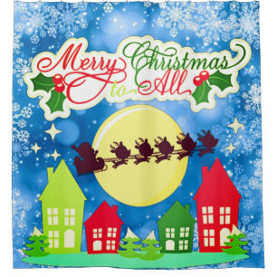 Merry Christmas To All Shower Curtain