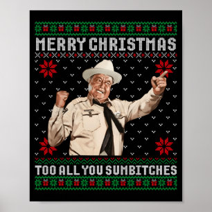 Merry Christmas To All You Sumes Ugly Sweater Vint Poster