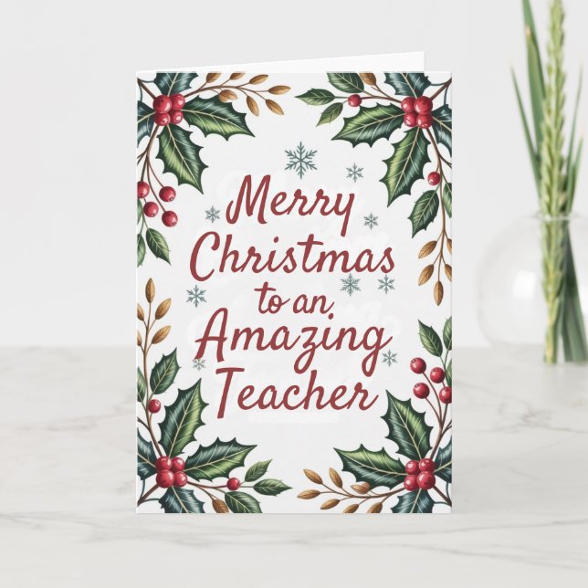 Merry Christmas to an Amazing Teacher Card (Front)