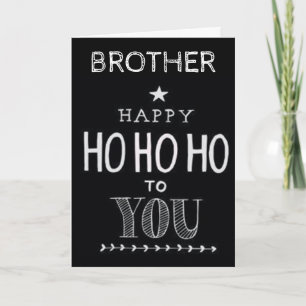 MERRY CHRISTMAS TO my **BROTHER** Card