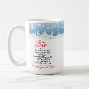 Merry Christmas To My Love,Christmas gift Coffee Mug