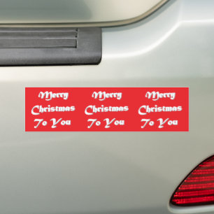Merry Christmas to you colours red white graphics Bumper Sticker