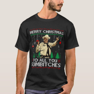 Merry Christmas Too All You Sumes Ugly Christmas T-Shirt