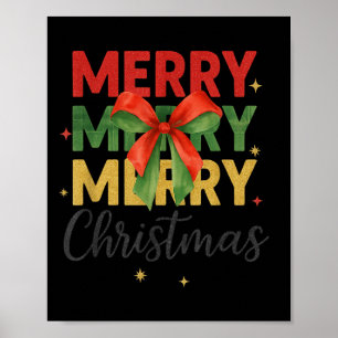 Merry Christmas Triple Merry Bow Tygraphy Red Gree Poster